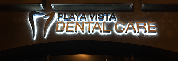 Playa Vista Dental Care Sign